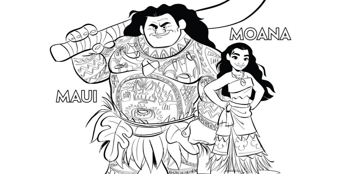 Moana A black and white coloring page outlines Moana and Maui from the Moana franchise, looking ahead with determination. Maui holds a large jawbone fish hook. The coloring page reads “MAUI” and “MOANA.”